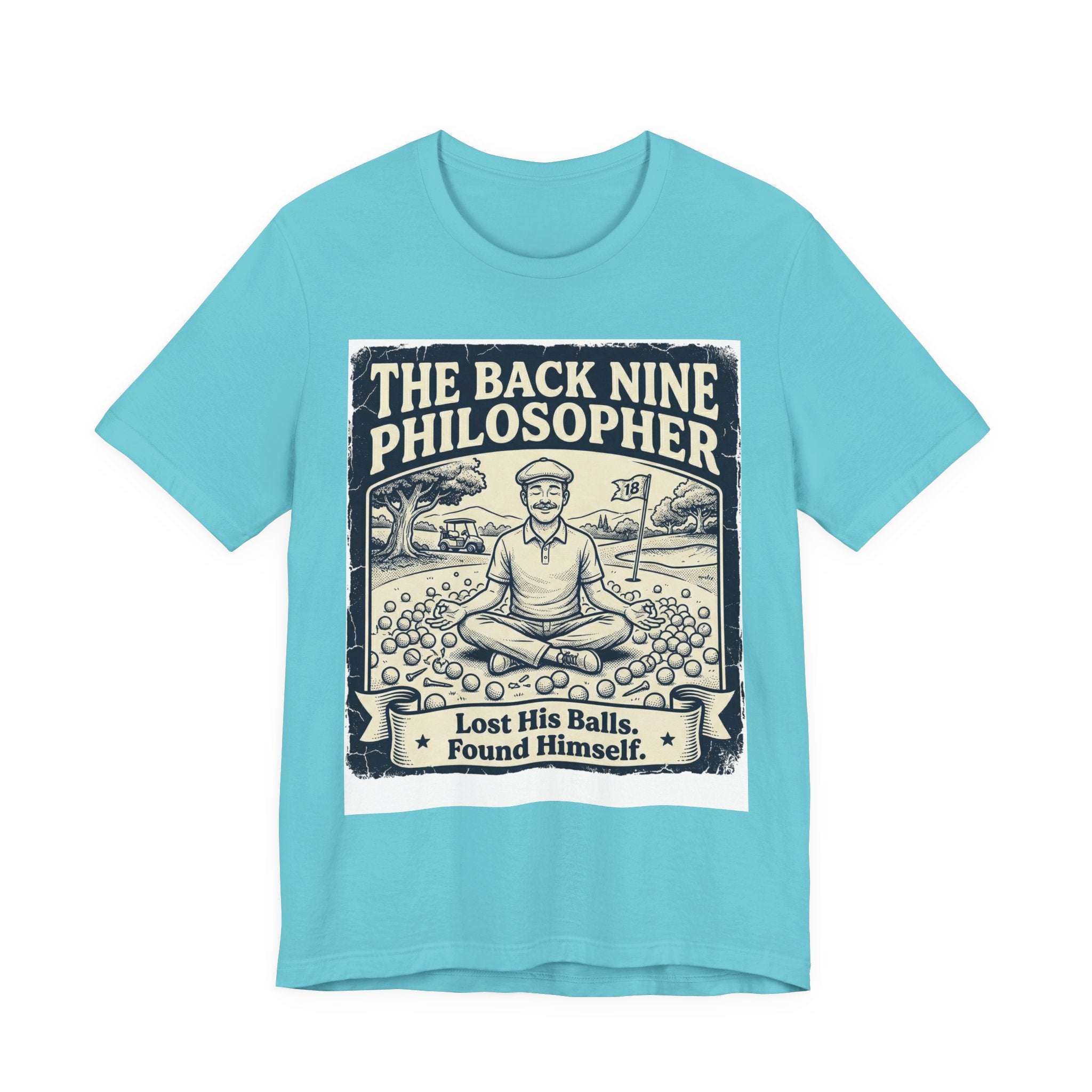 The Back Nine Philosopher Golf T-Shirt | Lost His Balls. Found Himself. | Wild Green Golf