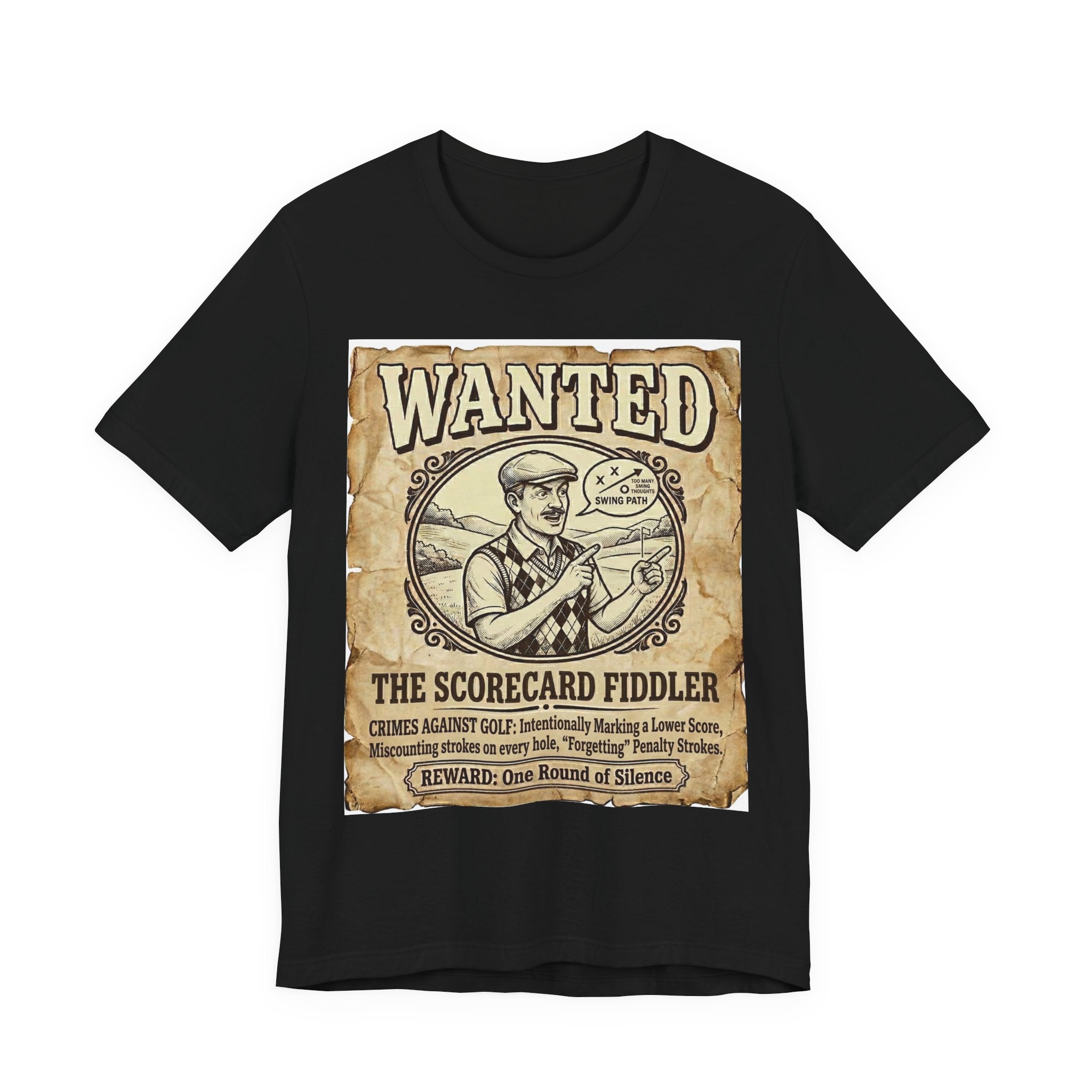 Wanted: The Scorecard Fiddler Golf T-Shirt | Crimes Against Golf | Wild Green Golf