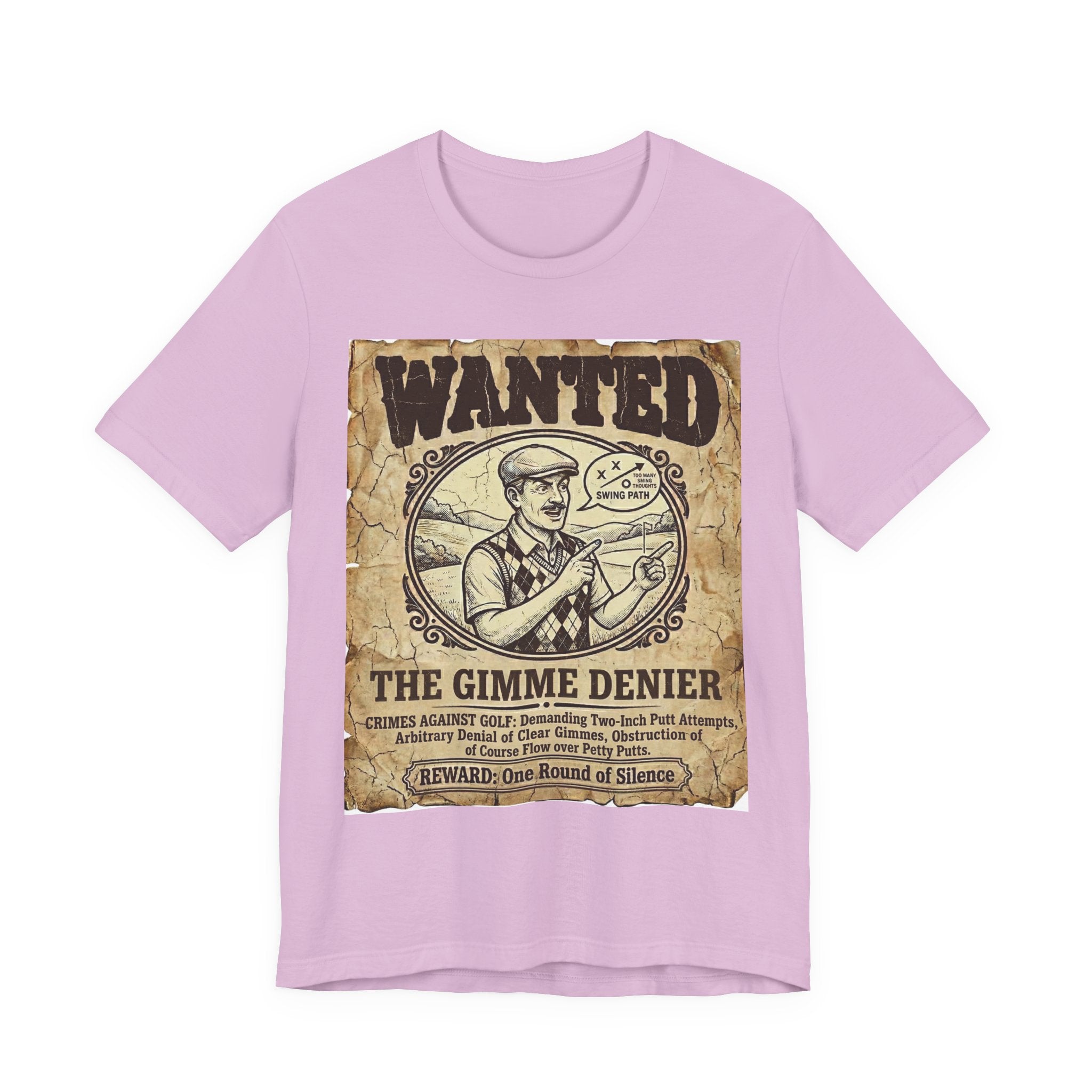 Wanted: The Gimme Denier Golf T-Shirt | Crimes Against Golf | Wild Green Golf
