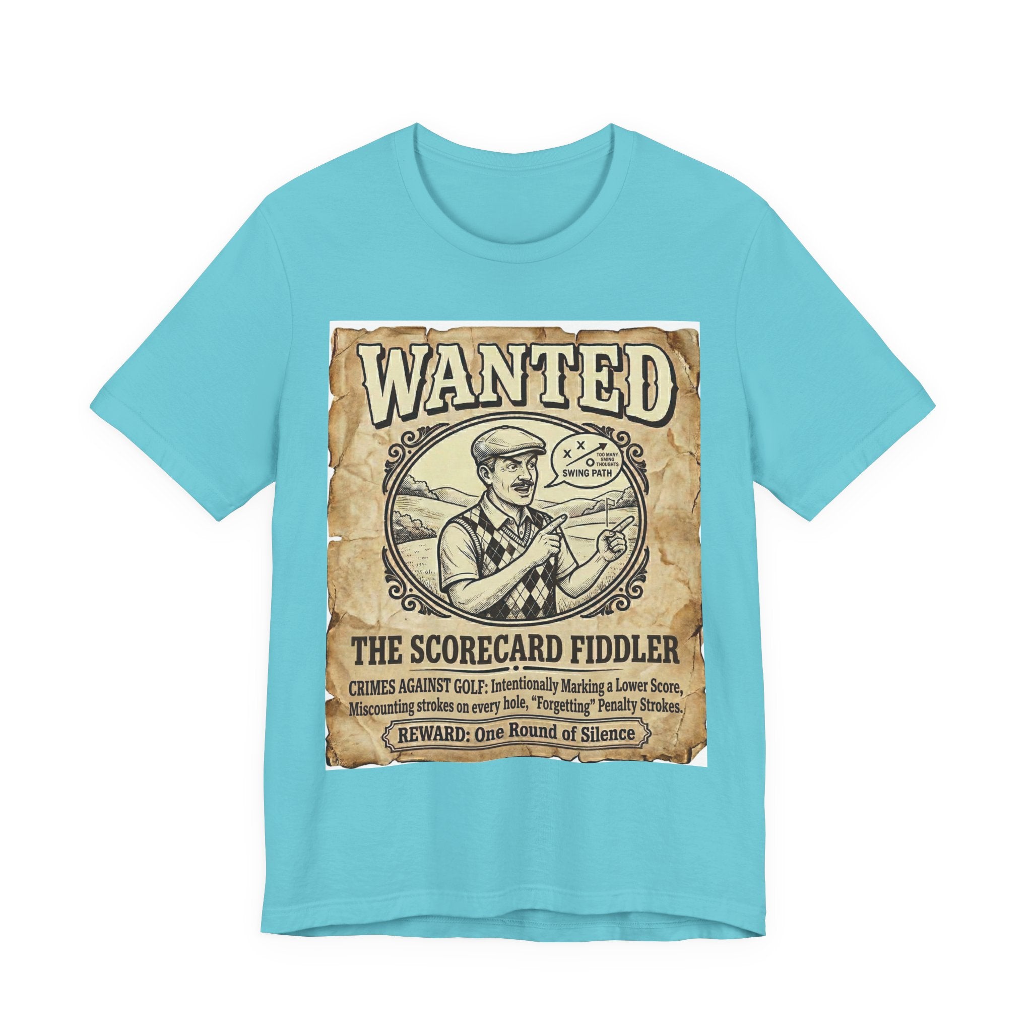 Wanted: The Scorecard Fiddler Golf T-Shirt | Crimes Against Golf | Wild Green Golf