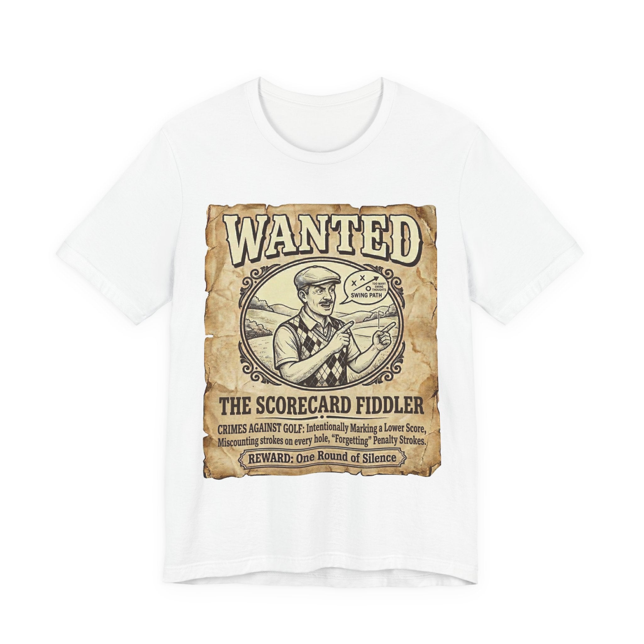 Wanted: The Scorecard Fiddler Golf T-Shirt | Crimes Against Golf | Wild Green Golf