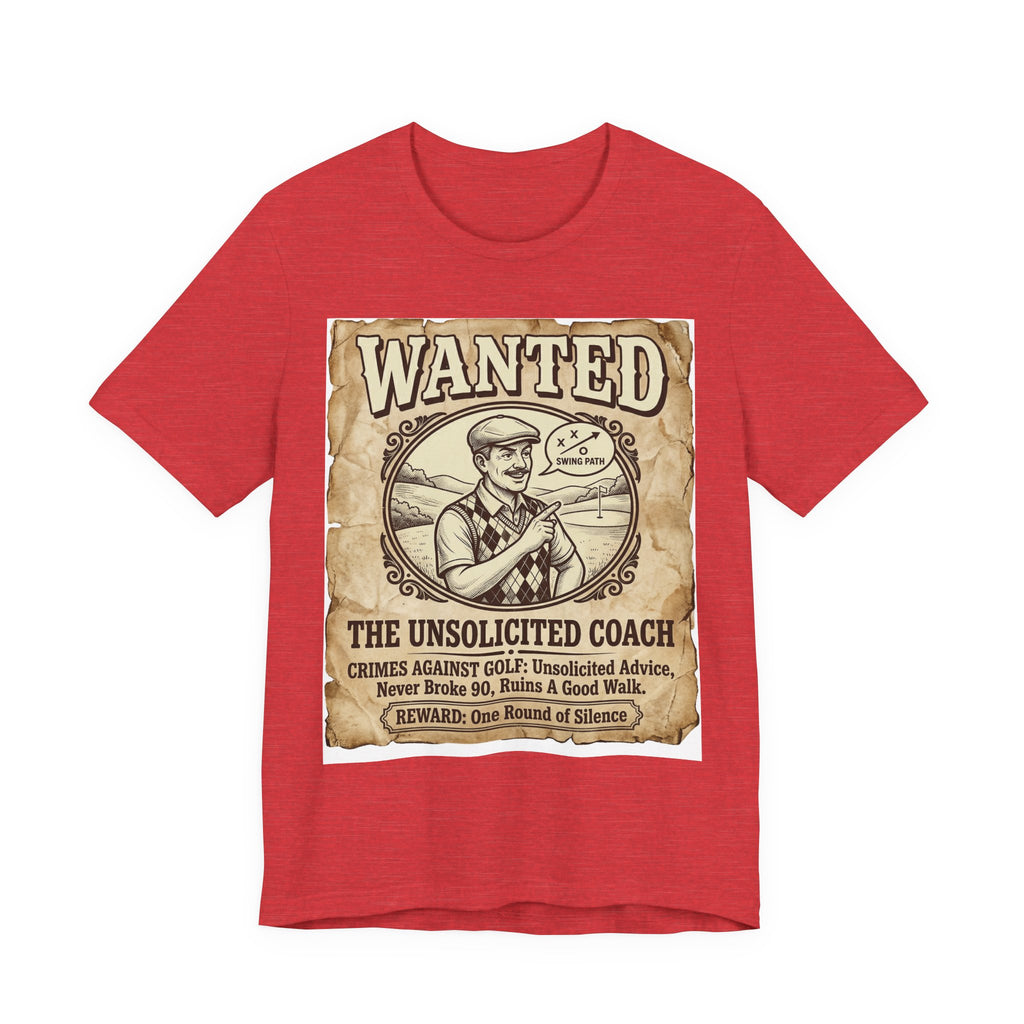 Wanted: The Unsolicited Coach Golf T-Shirt | Crimes Against Golf | Wild Green Golf