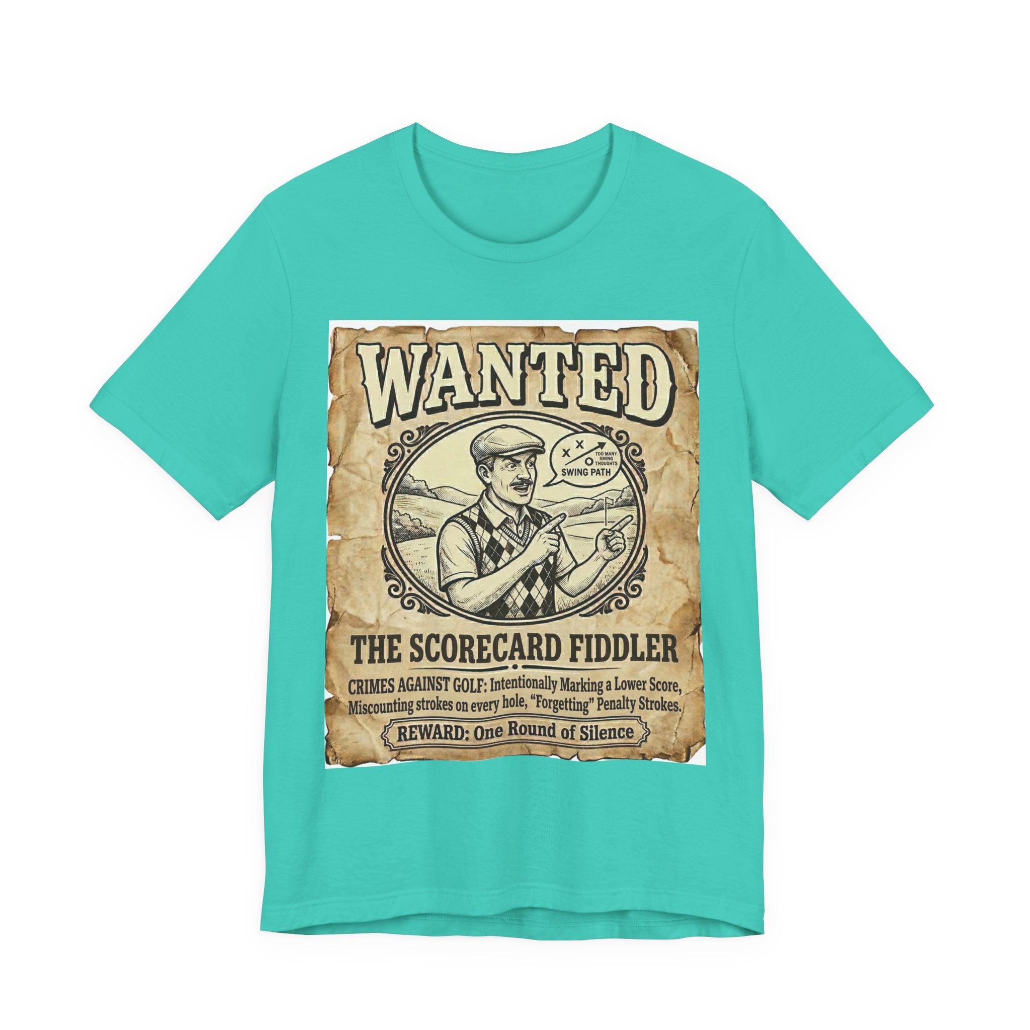 Wanted: The Scorecard Fiddler Golf T-Shirt | Crimes Against Golf | Wild Green Golf