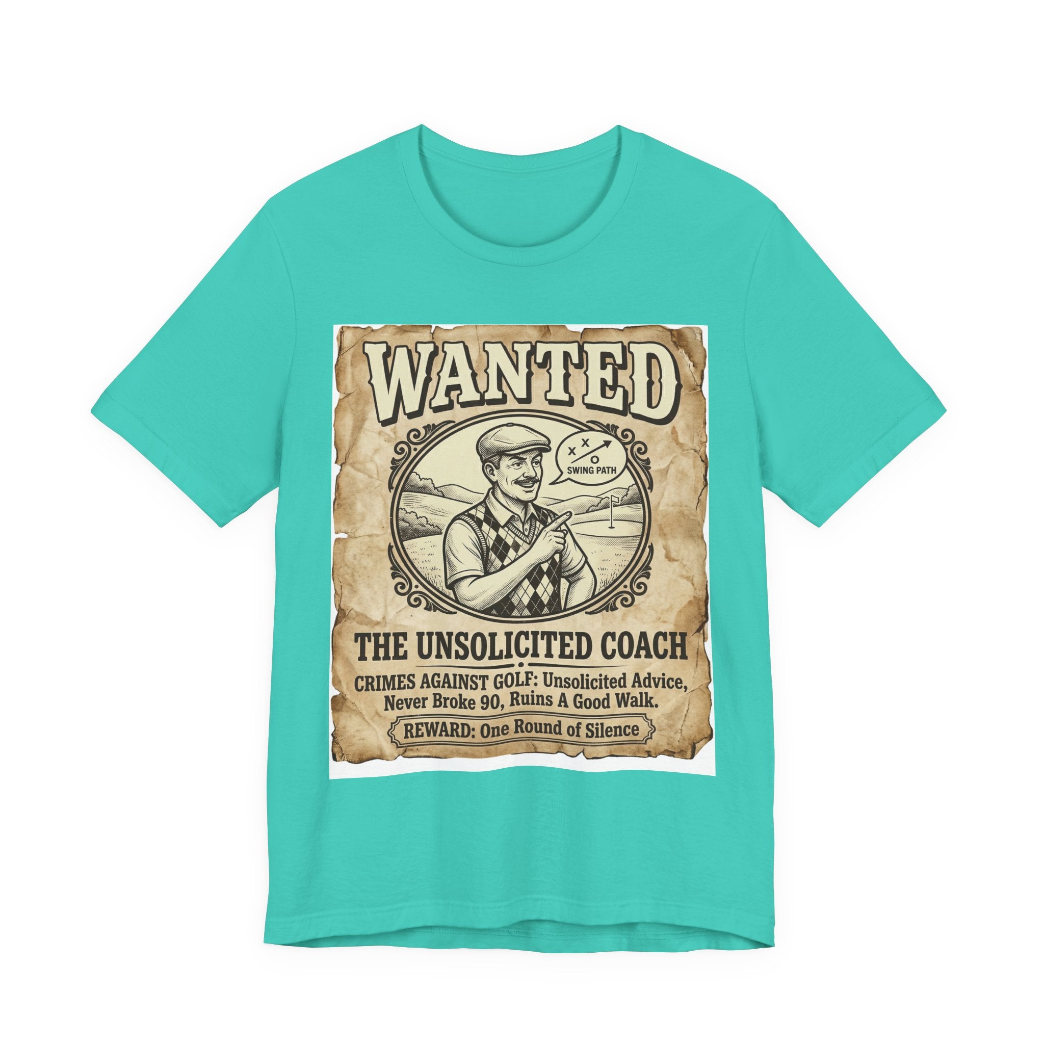 Wanted: The Unsolicited Coach Golf T-Shirt | Crimes Against Golf | Wild Green Golf