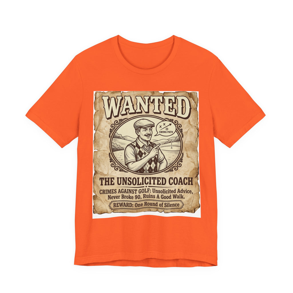 Wanted: The Unsolicited Coach Golf T-Shirt | Crimes Against Golf | Wild Green Golf
